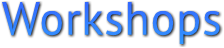 Workshops Workshops