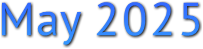 May 2025 May 2025